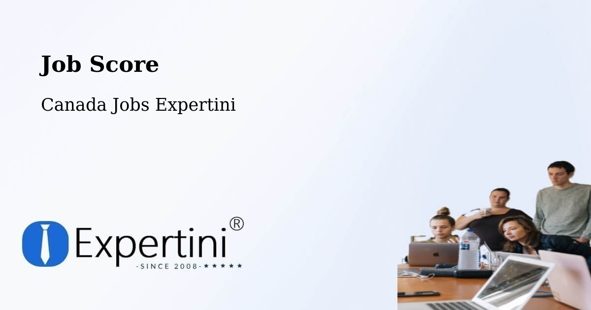 Job Score & Job Description Score Tool – Sarnia - Canada Jobs Expertini